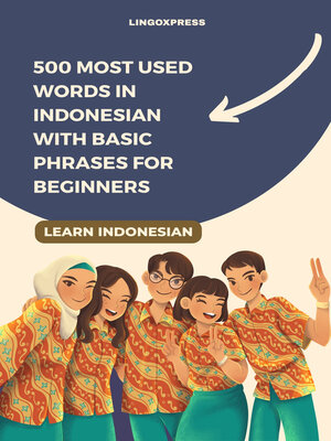cover image of 500 Most Used Words in Indonesian With Basic Phrases for Beginners